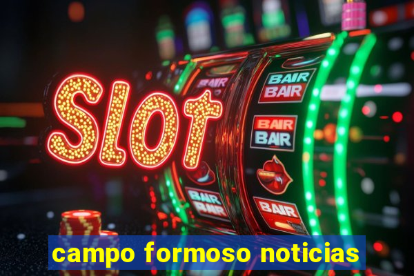 campo formoso noticias