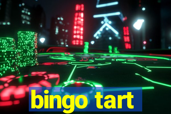 bingo tart