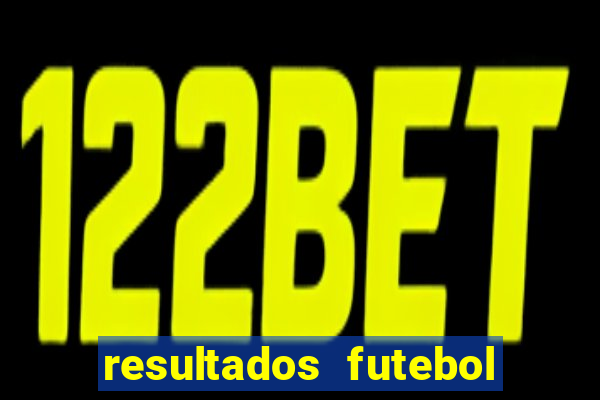 resultados futebol ao vivo bet365