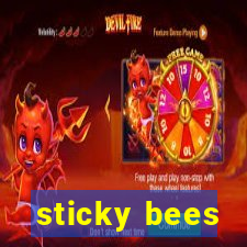 sticky bees