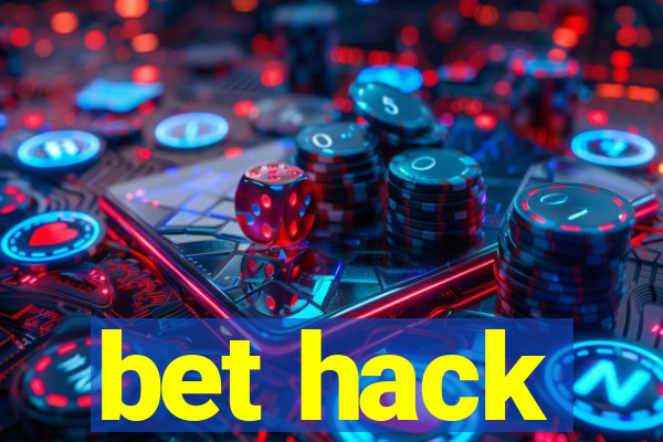 bet hack