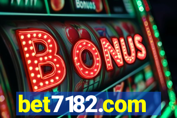 bet7182.com