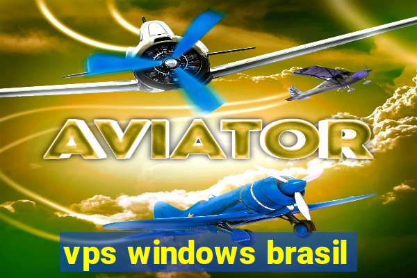 vps windows brasil