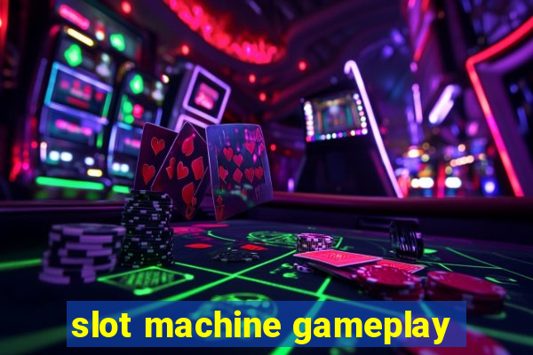 slot machine gameplay