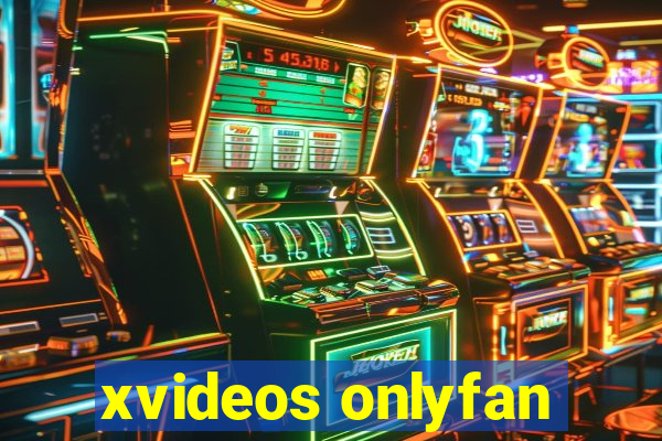 xvideos onlyfan