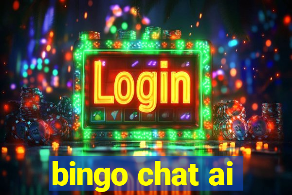 bingo chat ai