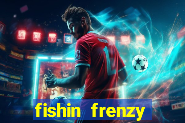 fishin frenzy fortune spins slot free play