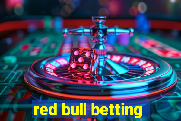 red bull betting