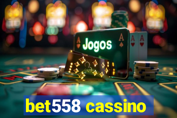 bet558 cassino