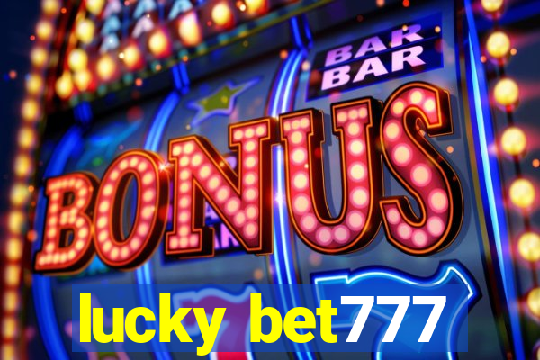 lucky bet777