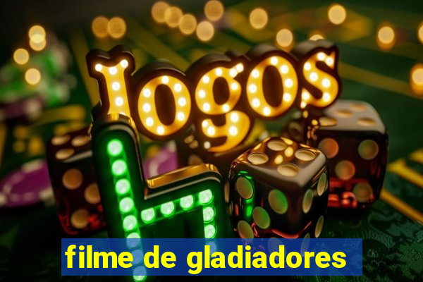 filme de gladiadores