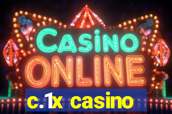 c.1x casino