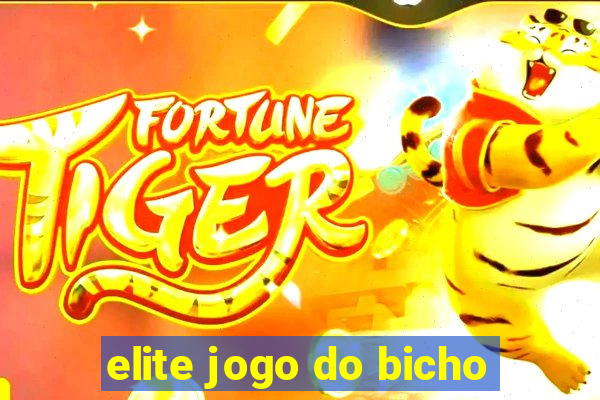 elite jogo do bicho