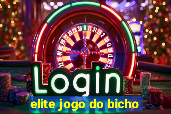 elite jogo do bicho