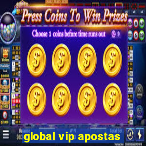 global vip apostas