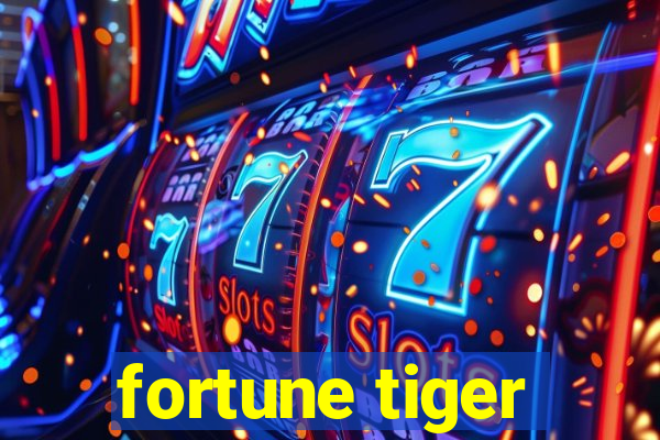 fortune tiger