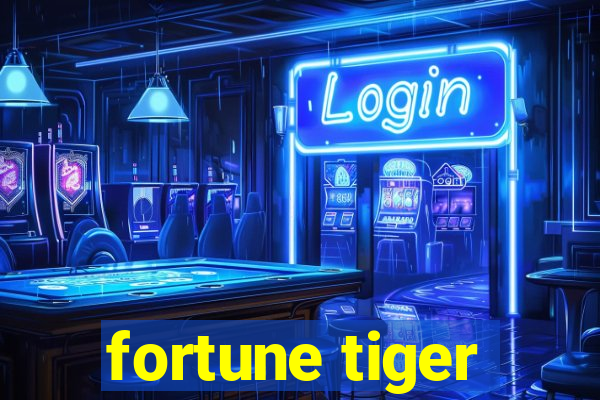 fortune tiger