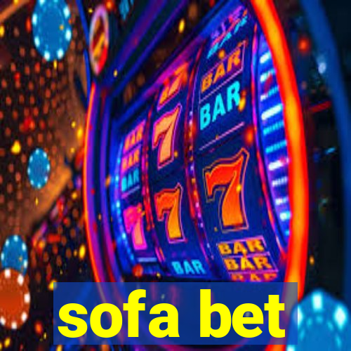 sofa bet