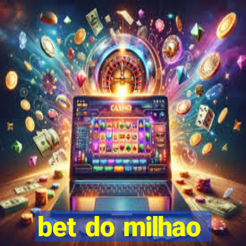 bet do milhao