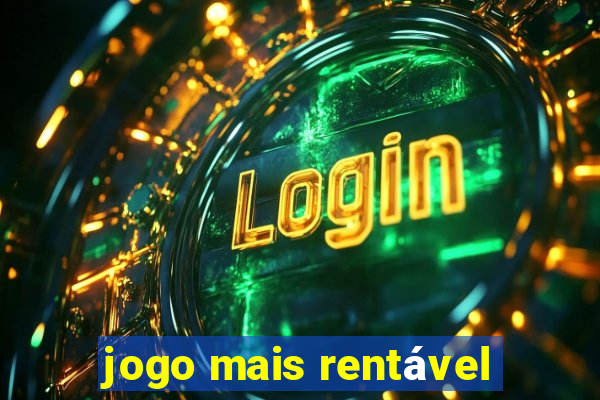 jogo mais rentável