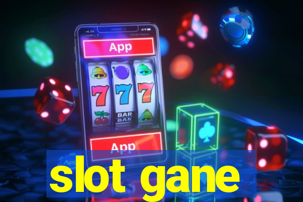 slot gane