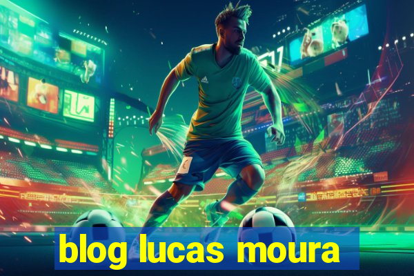 blog lucas moura