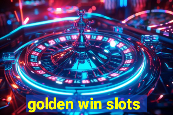 golden win slots