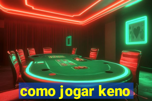 como jogar keno