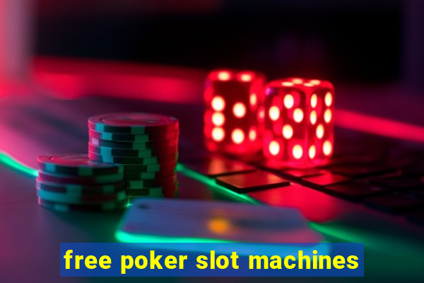 free poker slot machines