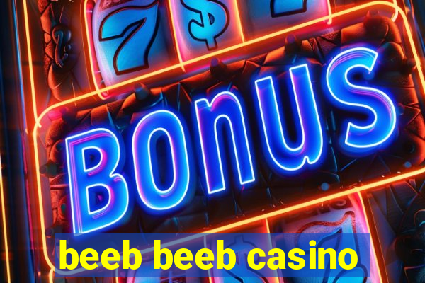 beeb beeb casino