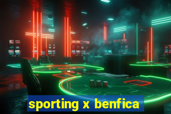 sporting x benfica