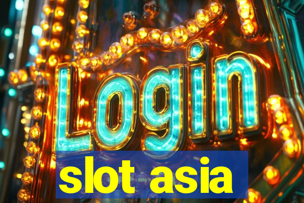 slot asia