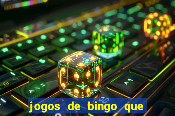 jogos de bingo que ganha dinheiro no pix