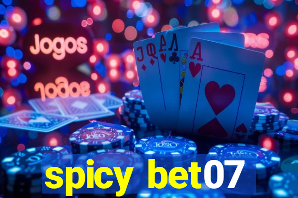 spicy bet07