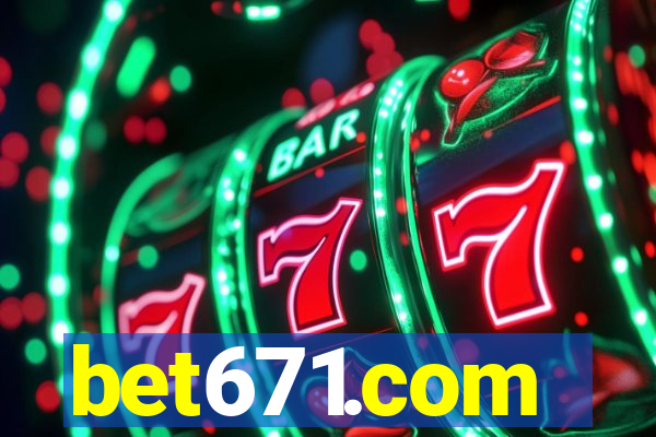 bet671.com