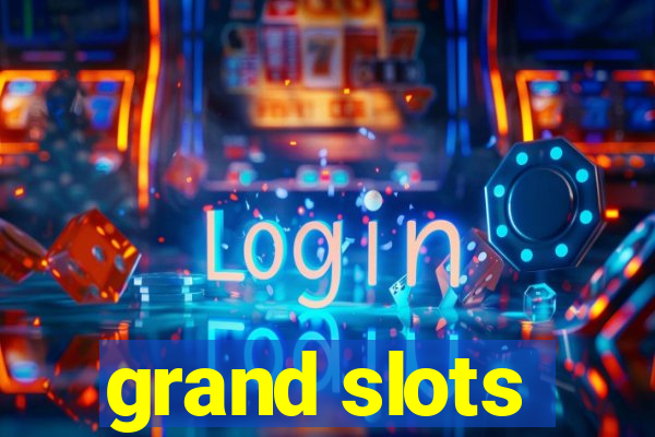 grand slots