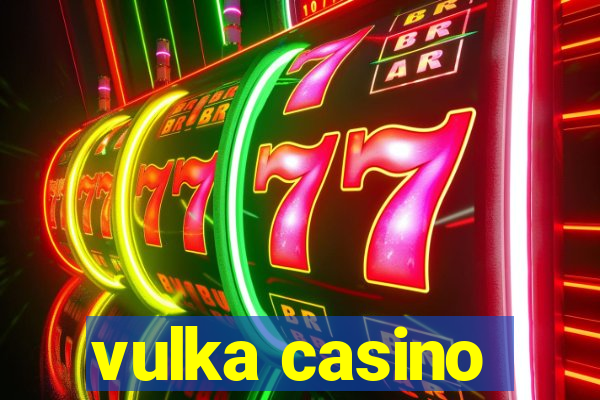 vulka casino