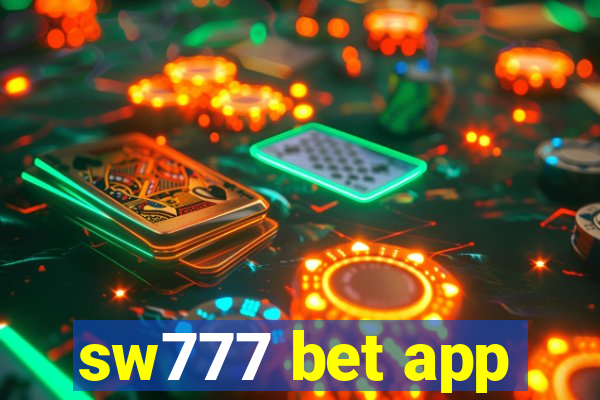 sw777 bet app