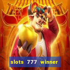 slots 777 winner paga mesmo