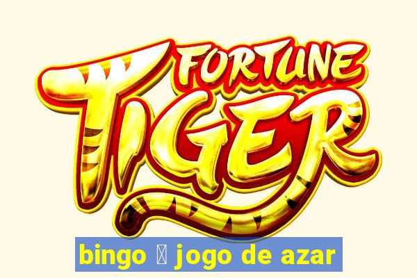 bingo 茅 jogo de azar