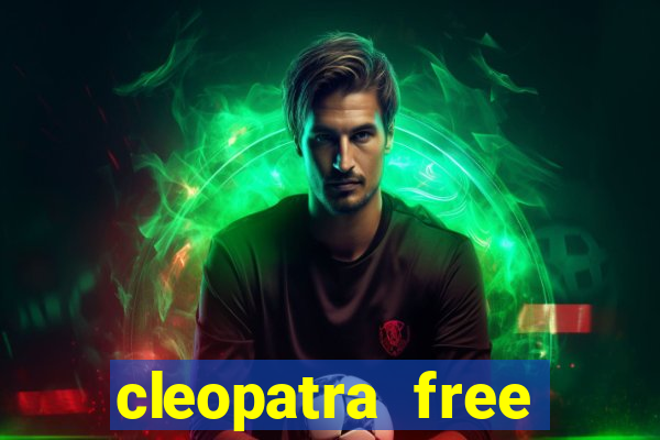 cleopatra free slots games