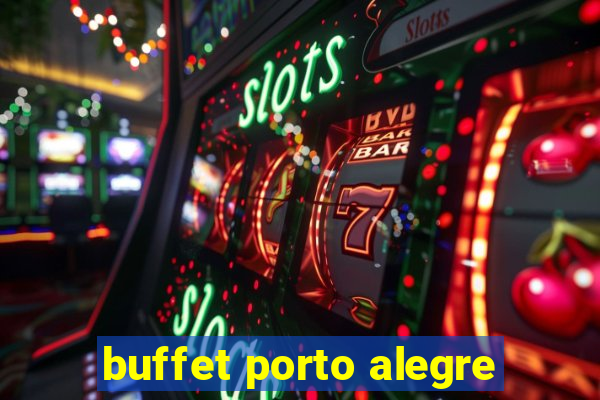 buffet porto alegre