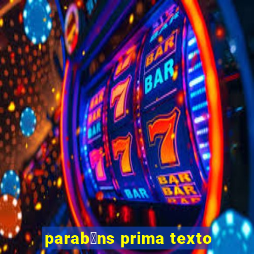 parab茅ns prima texto