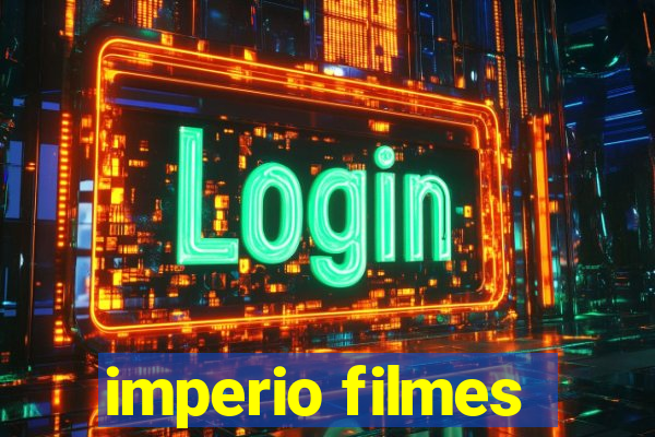 imperio filmes