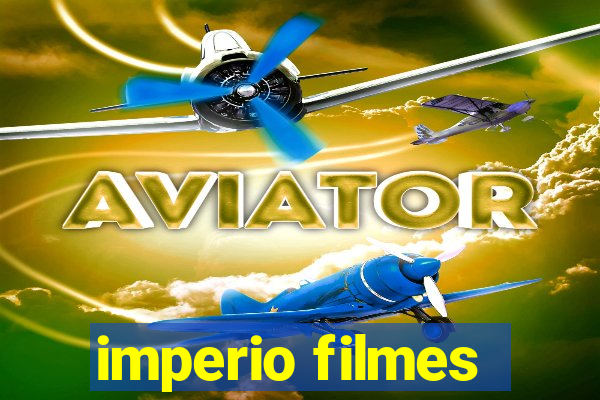 imperio filmes