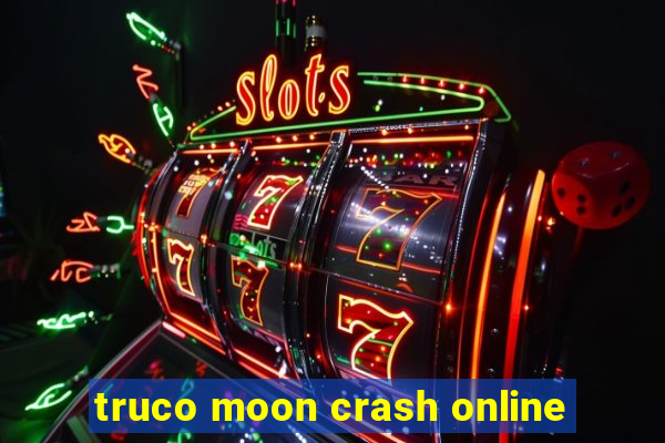 truco moon crash online