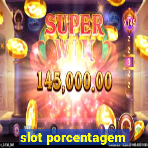 slot porcentagem