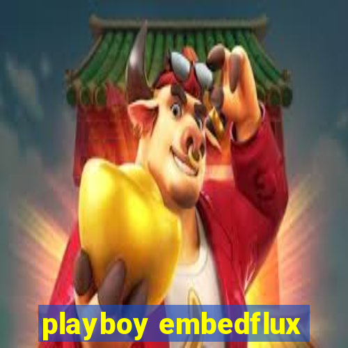 playboy embedflux