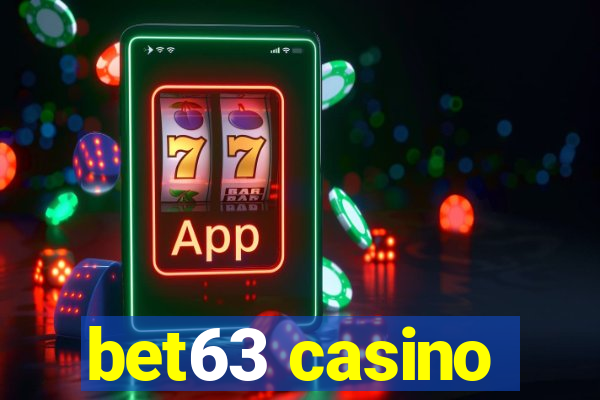 bet63 casino