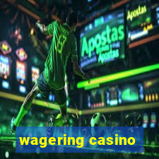 wagering casino